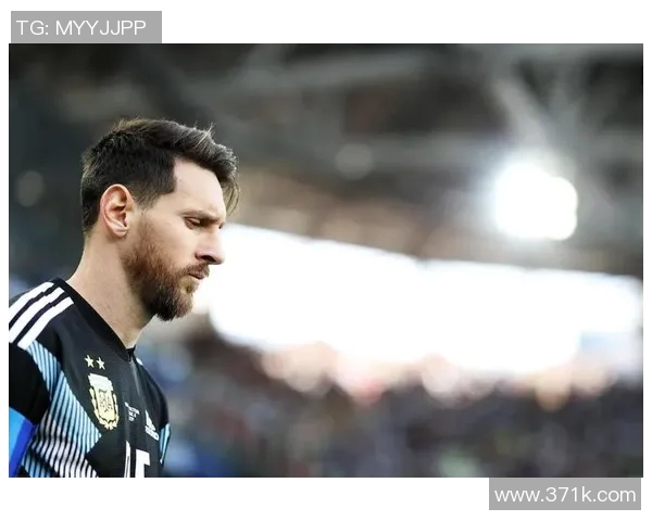 梅西的传奇之路：从巴萨天才到阿根廷国家队的足球巨星之旅